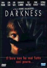 Darkness