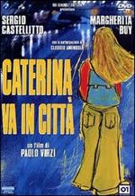 Caterina va in città