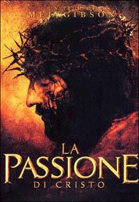 La passione di Cristo (DVD) di Mel Gibson - DVD
