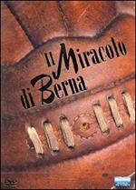 Il miracolo di Berna