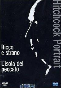 Hitchcock Portrait. Ricco e strano - L'isola del peccato di Alfred Hitchcock