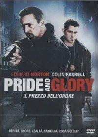 Pride and Glory. Il prezzo dell'onore (2 DVD) di Gavin O'Connor - DVD