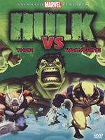 Hulk Vs. - Hulk Vs. Wolverine, Hulk Vs. Thor
