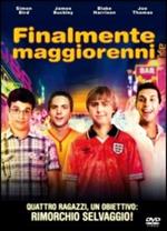 Finalmente maggiorenni