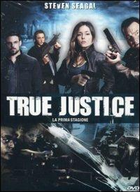 True Justice. Stagione 1 (7 DVD) di Keoni Waxman,Wayne Rose,Lauro Chartrand - DVD