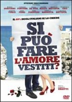 Si può fare l'amore vestiti?