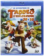 Le avventure di Taddeo l'esploratore (Blu-ray + Blu-ray 3D)