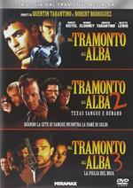 Trilogia Dal tramonto all'alba (3 DVD)