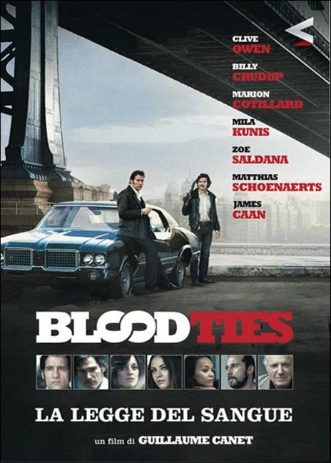 Blood Ties. La legge del sangue di Guillaume Canet - DVD