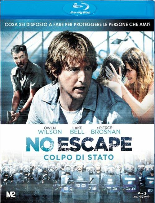 No escape. Colpo di stato di John Erick Dowdle - Blu-ray