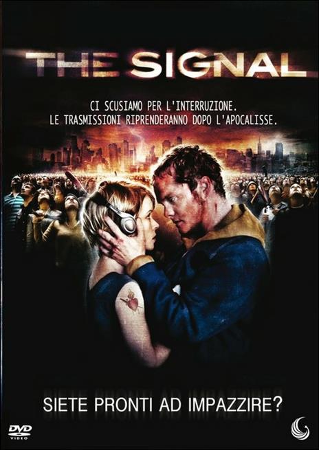 The Signal di David Bruckner,Jacob Gentry,Dan Bush - DVD