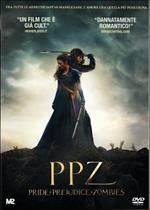 PPZ. Pride + Prejudice + Zombies