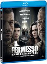 Il permesso. 48 ore fuori (Blu-ray)