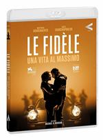 Le fidèle. Una vita al massimo (Blu-ray)