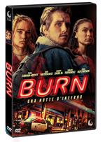 Burn. Una notte d'inferno (DVD)