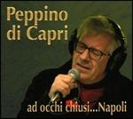 Ad occhi chiusi... Napoli