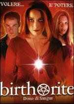 Birth Rite. Dono di sangue (DVD)