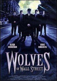 Wolves of Wall Street (DVD) di David DeCoteau - DVD