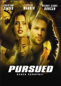 Pursued. Senza scrupoli di Kristoffer Tabori - DVD
