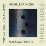 Three Sides - CD Audio di Michele Franzini
