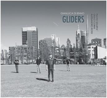 Gliders - CD Audio di Gianluca Di Ienno