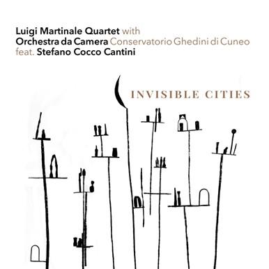 Invisible Cities - CD Audio di Luigi Martinale