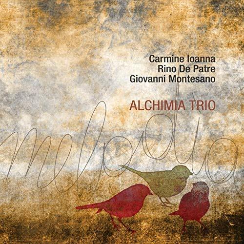 Melodia - CD Audio di Alchimia Trio