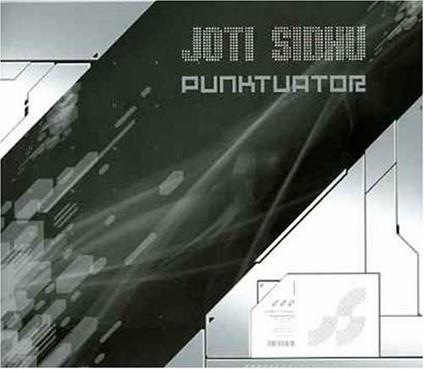 Punktuator - CD Audio di Joti Sidhu