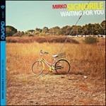 Waiting for You - CD Audio di Mirko Signorile