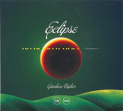Eclipse - CD Audio di Gianluca Vigliar