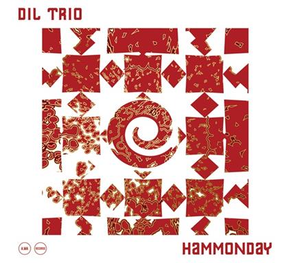 Hammonday - CD Audio di Dil Trio