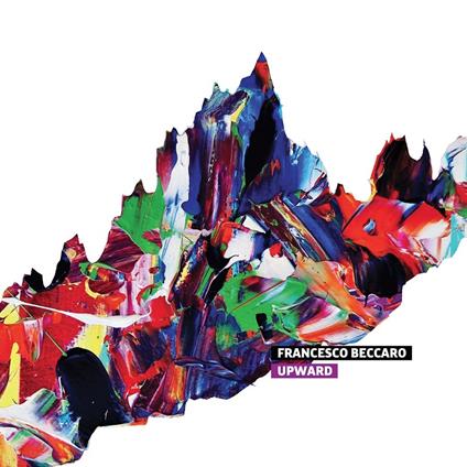 Upward - CD Audio di Francesco Beccaro