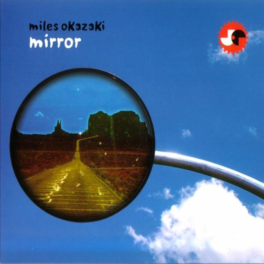 Mirror - CD Audio di Miles Okazaki