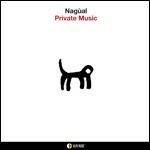 Private Music - CD Audio di Nagual