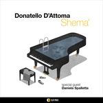 Shema' - CD Audio di Donatello D'Attoma