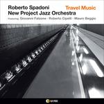 Travel Music - CD Audio di Roberto Spadoni