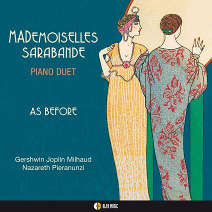 As Before - CD Audio di Mademoiselles Sarabande