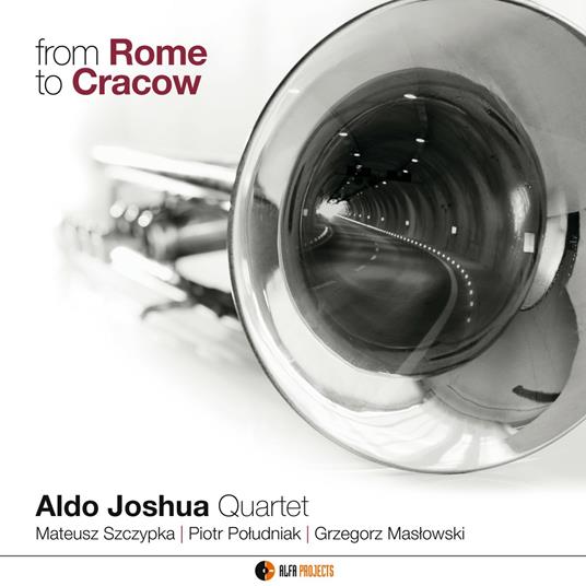 From Rome to Cracow - CD Audio di Aldo Joshua