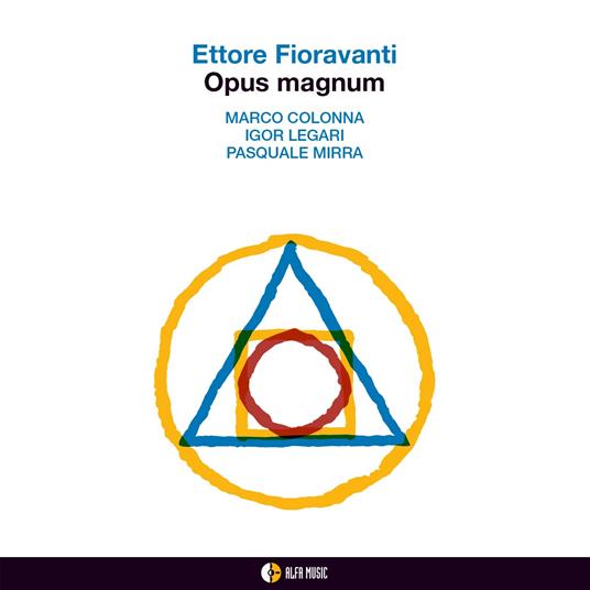 Opus Magnum - CD Audio di Ettore Fioravanti