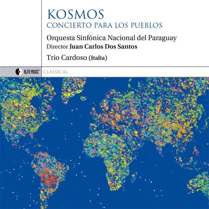 Kosmos. Concierto para los pueblos - CD Audio di Trio Cardoso