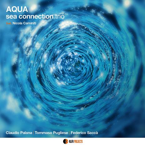 Aqua - CD Audio di Sea Connection Trio