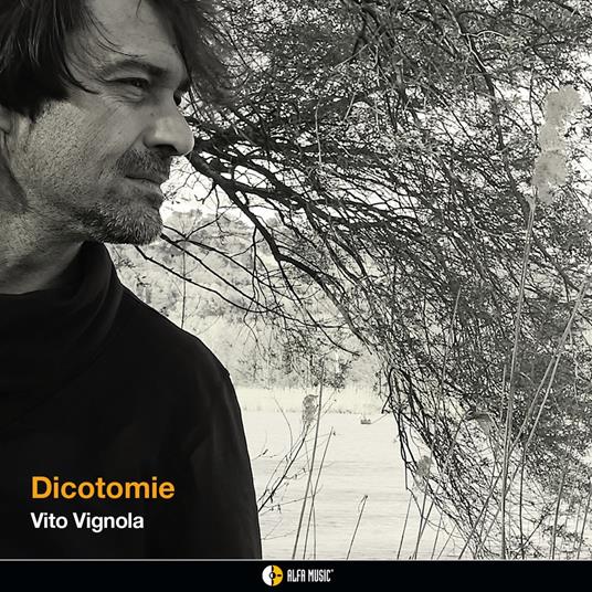 Dicotomie - CD Audio di Vito Vignola