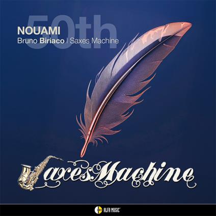 Nouami 50th - CD Audio di Bruno Biriaco Saxes Machine