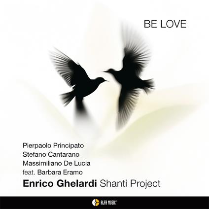 Be Love - CD Audio di Enrico Ghelardi
