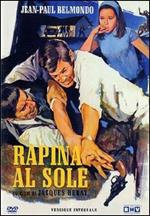 Rapina al Sole