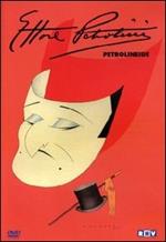 Antologia di Petrolini. Petrolineide (DVD)
