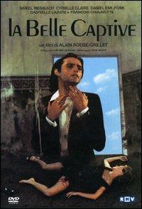 La belle captive di Alain Robbe-Grillet - DVD