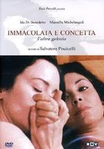 Immacolata e Concetta, l'altra gelosia