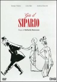 Giù il sipario
