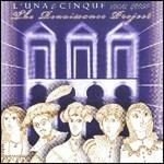 The Renaissance Project - CD Audio di L'Una e Cinque